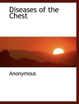 Paperback Diseases of the Chest [Large Print] Book
