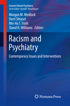 Hardcover Racism and Psychiatry: Contemporary Issues and Interventions Book