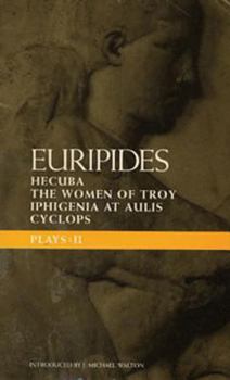 Paperback Euripides Plays: 2: Cyclops; Hecuba; Iphigenia in Aulis; Trojan Women Book