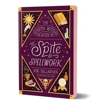 Paperback The Hearth Witch's Guide to Spite & Spellwork (Deluxe Edition) Book