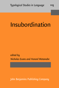 Insubordination - Book #115 of the Typological Studies in Language