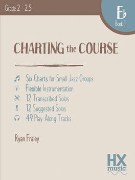 Paperback Charting the Course, E-Flat Book 1 Book