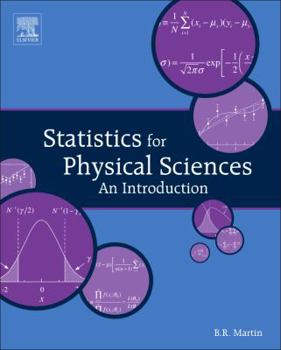 Hardcover Statistics for Physical Sciences: An Introduction Book