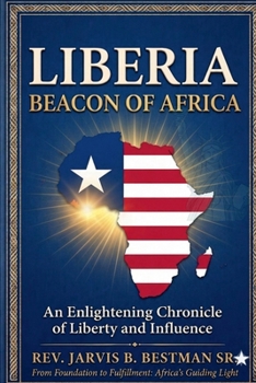 Paperback Liberia, Beacon of Africa Book
