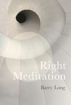 Hardcover Right Meditation: Five Steps to Reality Book