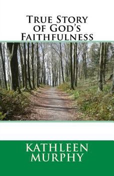 Paperback True Story of God's Faithfulness Book