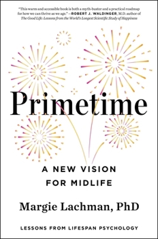 Hardcover Primetime: A New Vision for Midlife Book
