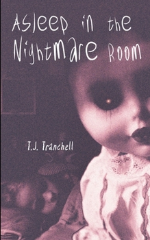 Paperback Asleep in the Nightmare Room Book