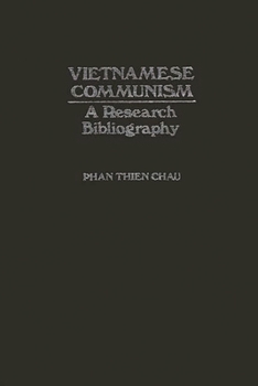 Hardcover Vietnamese Communism: A Research Bibliography Book