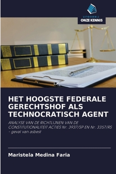 Paperback Het Hoogste Federale Gerechtshof ALS Technocratisch Agent [Dutch] Book
