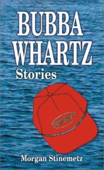 Paperback Bubba Whartz Stories Book