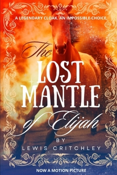 The Lost Mantle of Elijah