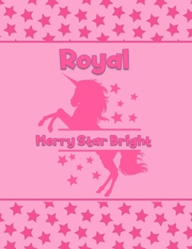 Paperback Royal Merry Star Bright: Personalized Draw & Write Book with Her Unicorn Name - Word/Vocabulary List Included for Story Writing Book