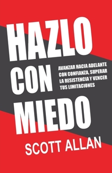 Paperback Hazlo Con Miedo [Spanish] Book