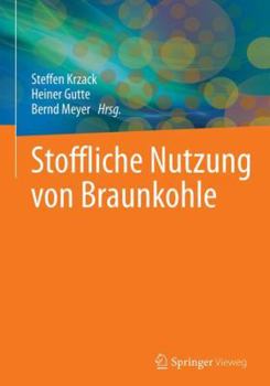 Hardcover Stoffliche Nutzung Von Braunkohle [German] Book