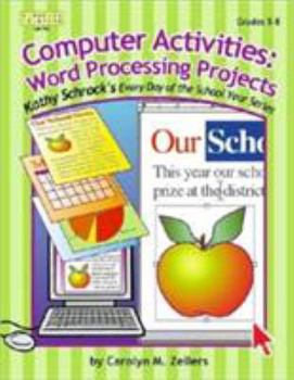 Paperback Computer Activities: Word Processing Projects, Grades 5-8 Book