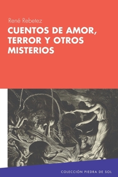 Paperback Cuentos de amor, terror y otros misterios [Spanish] Book