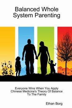 Paperback Balanced Whole System Parenting Book