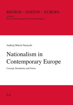 Paperback Nationalism in Contemporary Europe: Concept, Boundaries and Forms Book