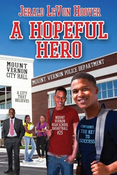 A Hopeful Hero: The Hero Book Series 3
