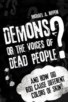 Paperback Demons? or the Voices of Dead People? Book