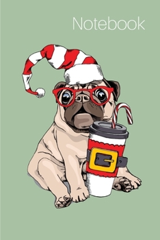 Paperback Notebook: Hipster Glasses Sage Christmas Coffee Pug Illustration College Ruled Lined Journal Book