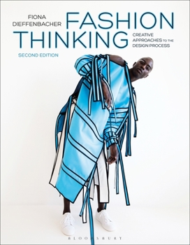 Fashion Thinking: Creative Approaches to the Design Process - Book  of the Required Reading Range