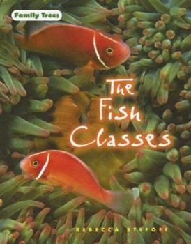 The Fish Classes - Book  of the Family Trees