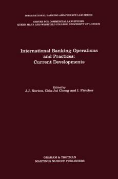 International Banking Operations and Practices: Current Developments (International Banking & Finance Law (IBFL))