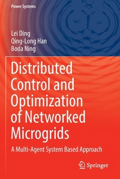 Paperback Distributed Control and Optimization of Networked Microgrids: A Multi-Agent System Based Approach Book