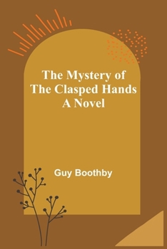 Paperback The Mystery of the Clasped Hands Book