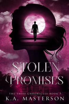 Paperback Stolen Promises (The Thief Chronicles Book 5) Book
