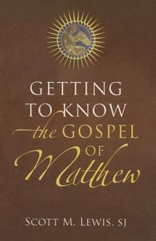 Getting to Know the Gospel of Matthew - Book  of the Getting to Know the Bible