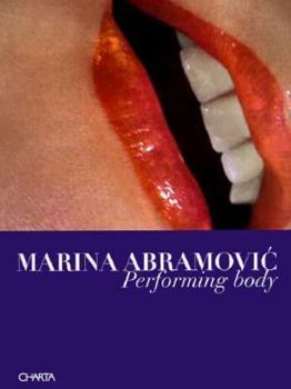 Paperback Marina Abramovic: Performing Body Book