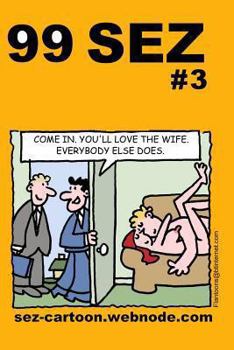 Paperback 99 Sez #3: 99 great and funny cartoons about sex and relationships. Book