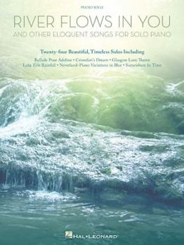 Paperback River Flows in You and Other Eloquent Songs for Solo Piano Book
