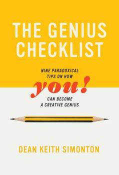Hardcover The Genius Checklist: Nine Paradoxical Tips on How You Can Become a Creative Genius Book