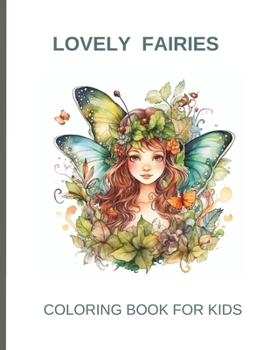 Lovely Fairies: Coloring Book for Kids