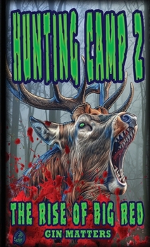 Paperback Hunting Camp 2 The Rise of Big Red Book