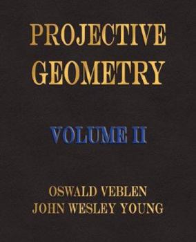 Paperback Projective Geometry - Volume II Book