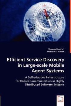 Paperback Efficient Service Discovery in Large-scale Mobile Agent Systems Book