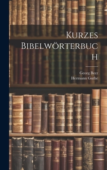 Hardcover Kurzes Bibelwörterbuch [German] Book