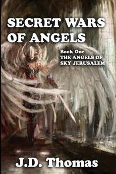 Paperback Secret Wars Of Angels Book