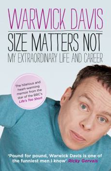 Paperback Size Matters Not: The Extraordinary Life and Career of Warwick Davis Book