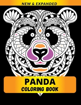 Panda Coloring Book: Wonderful Designs to Increase Your Happiness
