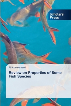 Paperback Review on Properties of Some Fish Species Book