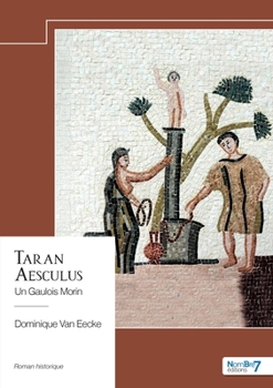 Paperback Taran Aesculus: Un Gaulois Morin [French] Book