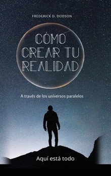 Hardcover Cómo Crear Tu Realidad [Spanish] Book