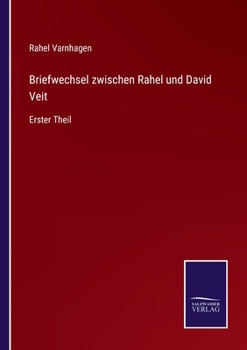 Paperback Briefwechsel zwischen Rahel und David Veit: Erster Theil [German] Book