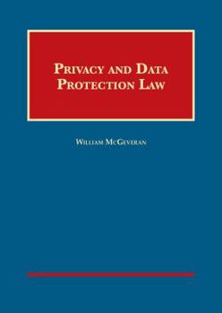 Hardcover Privacy and Data Protection Law (University Casebook Series) Book